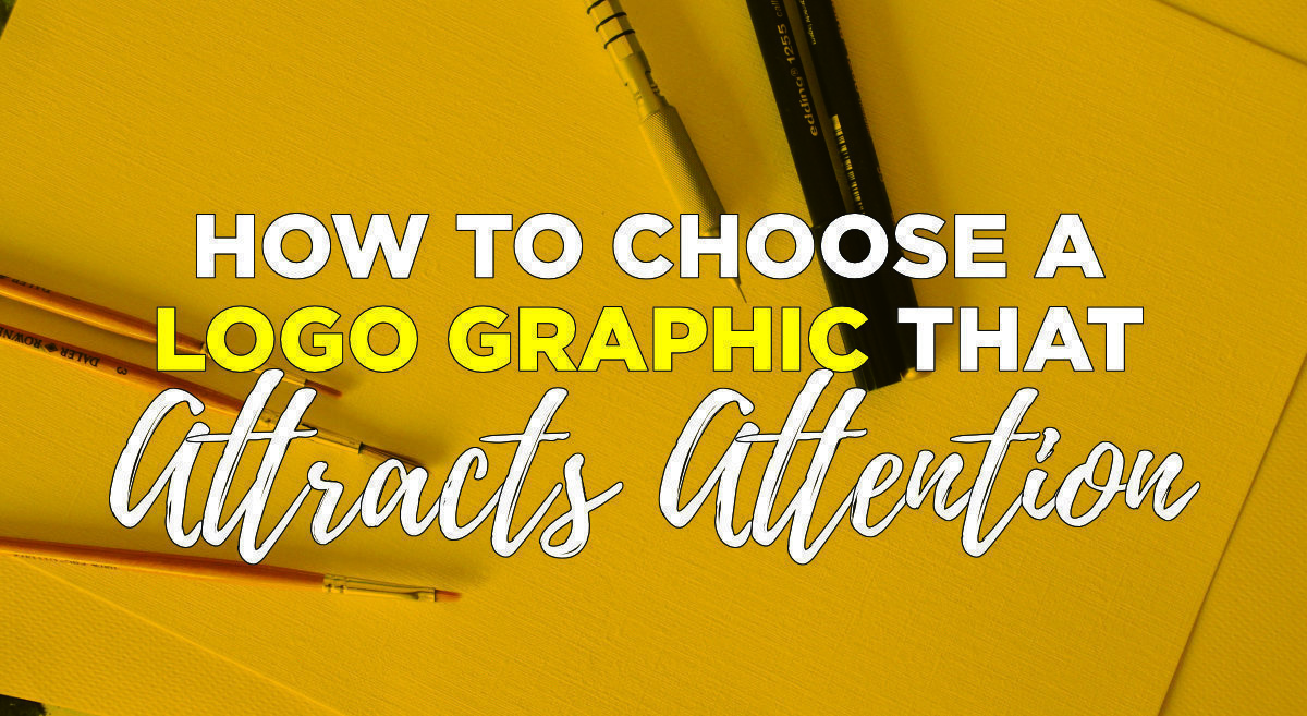 04 How to Choose a Logo Graphic that Attracts Attention