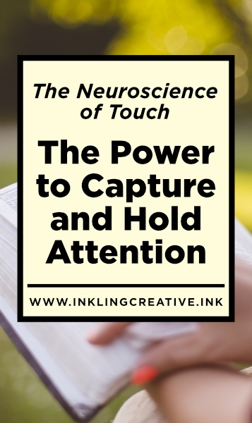 The Neurosciencea of Touch - Hold Attention